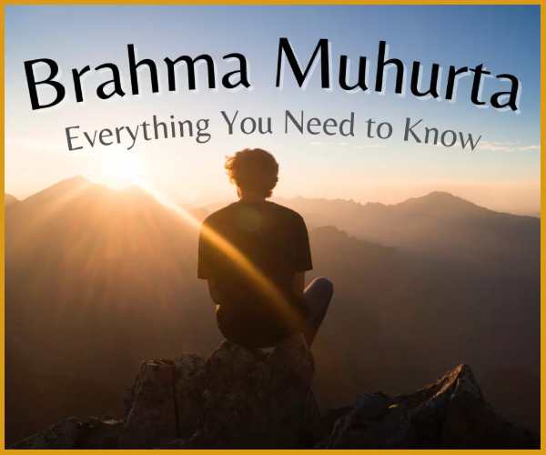 Brahma Muhurta facts