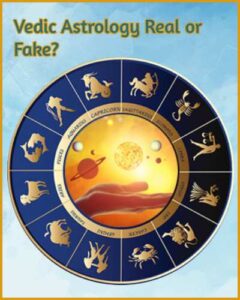 Vedic Astrology Real or Fake